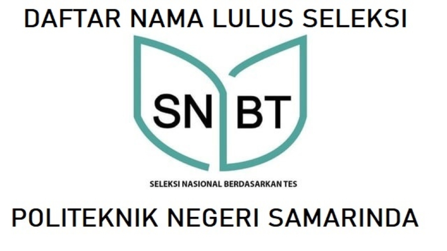 DAFTAR NAMA LULUS SELEKSI NASIONAL JALUR SNBT/UTBK POLNES 2025