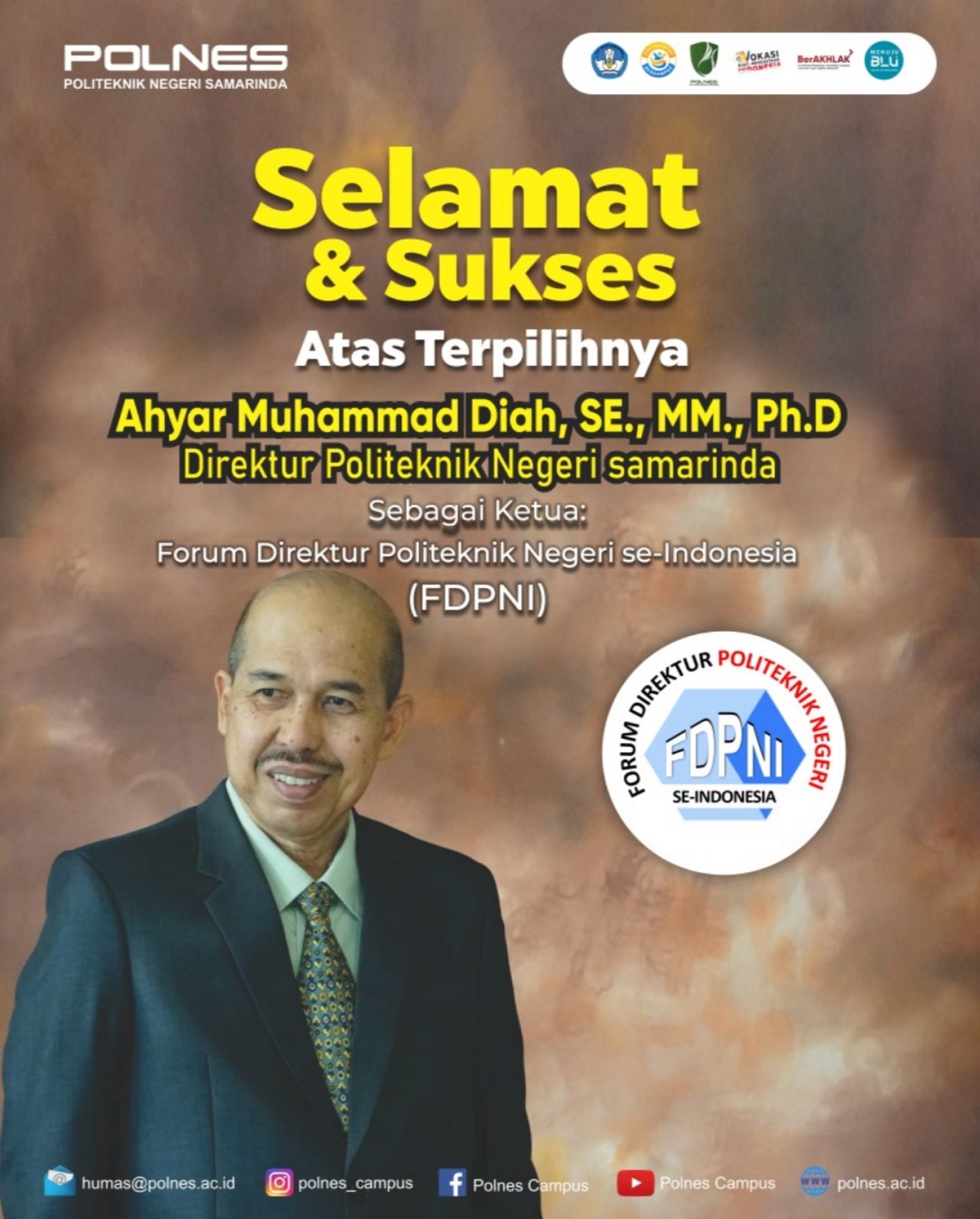 Segenap Civitas Akademika Politeknik Negeri Samarinda Mengucapkan Selamat Atas Terpilihnya Bapak Ahyar M. Diah, SE.,MM.,Ph.D Sebagai Ketua FDPNI 2025-2029