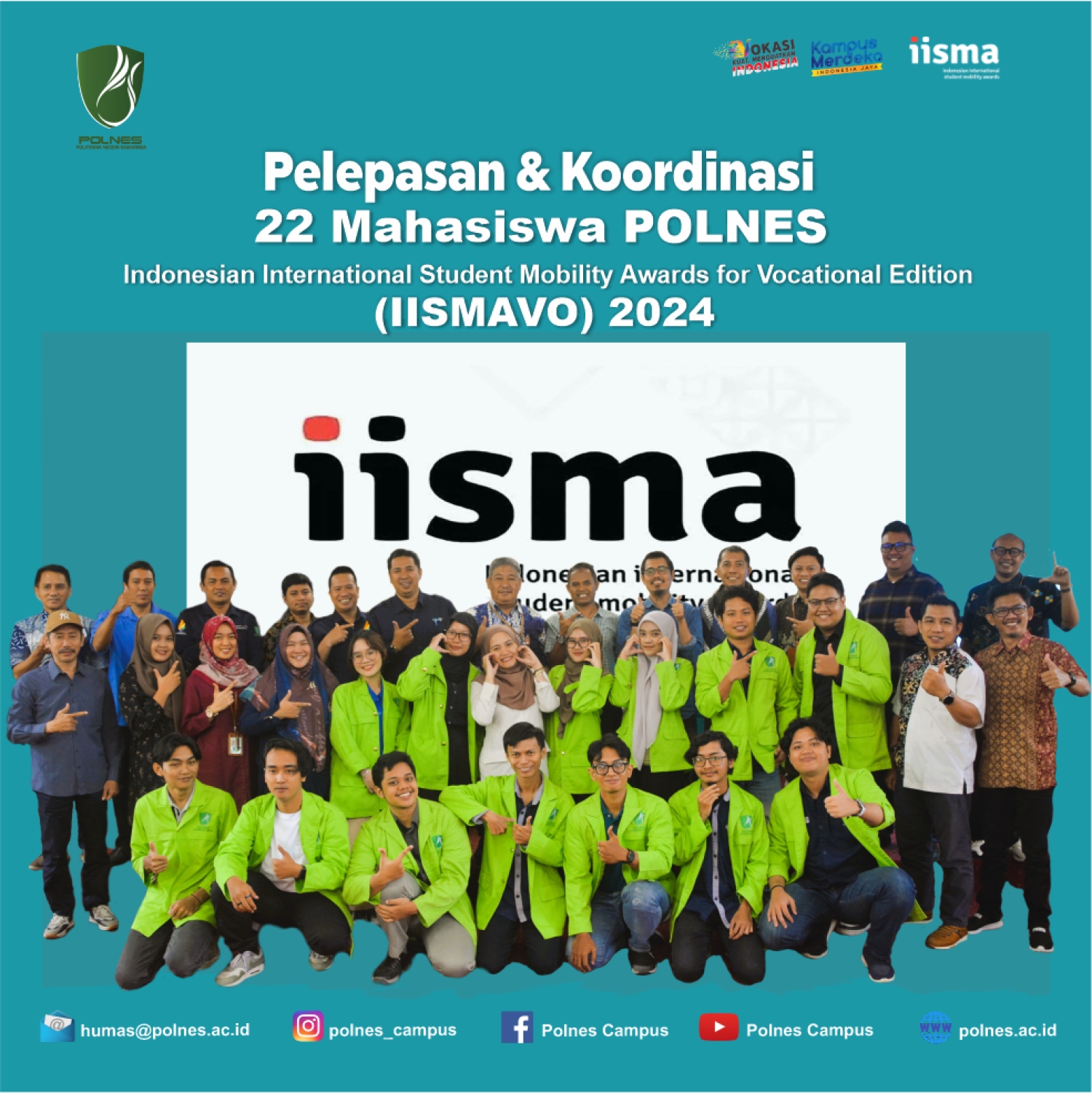 Pelepasan &amp; Koordinasi  22 Mahasiswa POLNES yang lolos Indonesian International Student Mobility Awards for Vocational Edition (IISMAVO) 2024