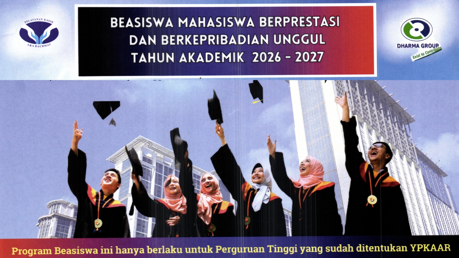BEASISWA MAHASISWA BERPRESTASI DAN BERKEPRIBADIAN UNGGUL TAHUN 2026 (YPKAAR Dharma Group)
