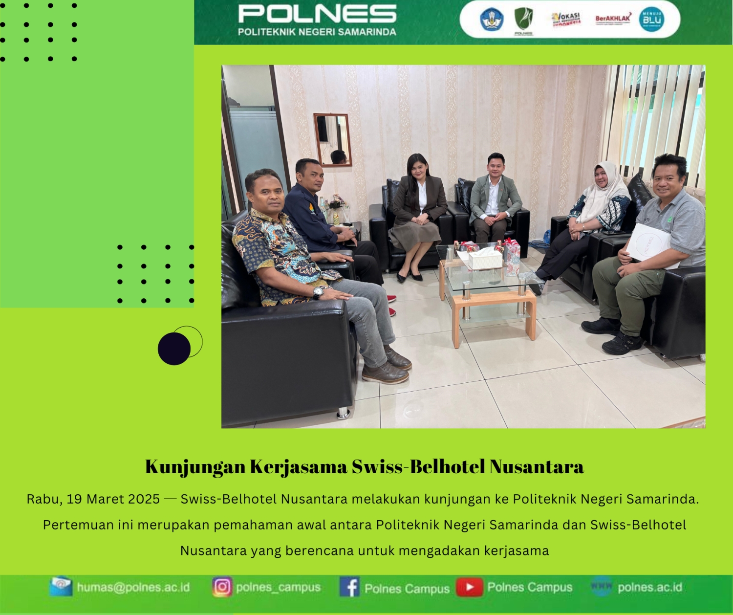 Kedatangan Swiss Belhotel Nusantara ke Politeknik Negeri Samarinda dalam proses menjalin kerjasama dalam bidang Hospitality