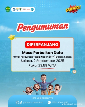 PENGUMUMAN! Batas akhir masa perbaikan data untuk PTN dalam Kaltim di website Gratispol