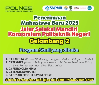 KESEMPATAN TERAKHIR...! POLNES BUKA SELEKSI JALUR MANDIRI GELOMBANG 2 DENGAN PRODI TERBATAS