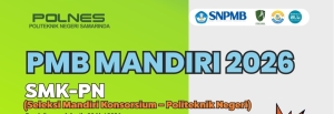 PROSEDUR DAFTAR ULANG / REGISTRASI CAMABA LULUS PMB JALUR SELEKSI MANDIRI KONSORSIUM POLITEKNIK NEGERI (SMK-PN) TAHUN AKADEMIK 2026-2027