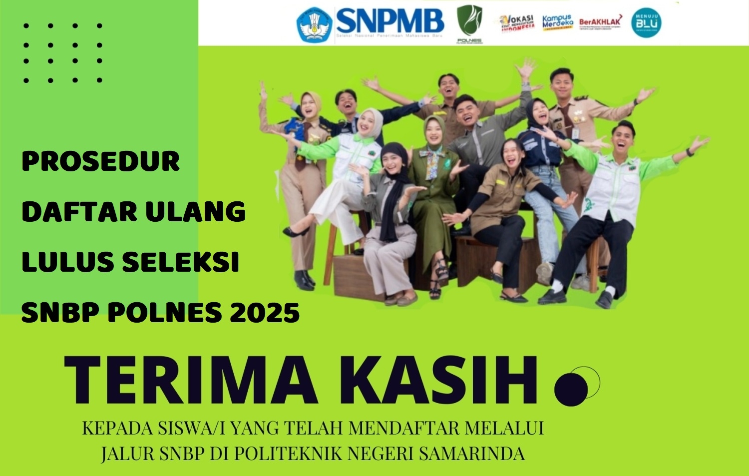 PENGUMUMAN PROSEDUR DAFTAR ULANG / REGISTRASI CAMABA LULUS PMB POLNES JALUR (SNBP) SELEKSI NASIONAL BERBASIS PRESTASI TAHUN AKADEMIK 2025-2026