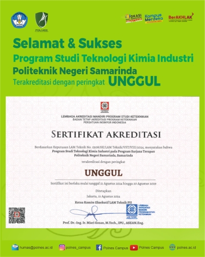 Selamat &amp; Sukses Program Studi Teknologi Kimia Industri Politeknik Negeri Samarinda Terakreditasi dengan peringkat UNGGUL